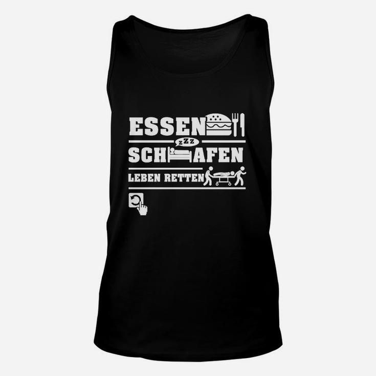 Essen Schlafen Leben Retten Rettungsdienst Unisex TankTop