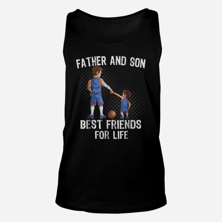 Father And Son  Best Friend For Life Basketball Gift Unisex Tank Top