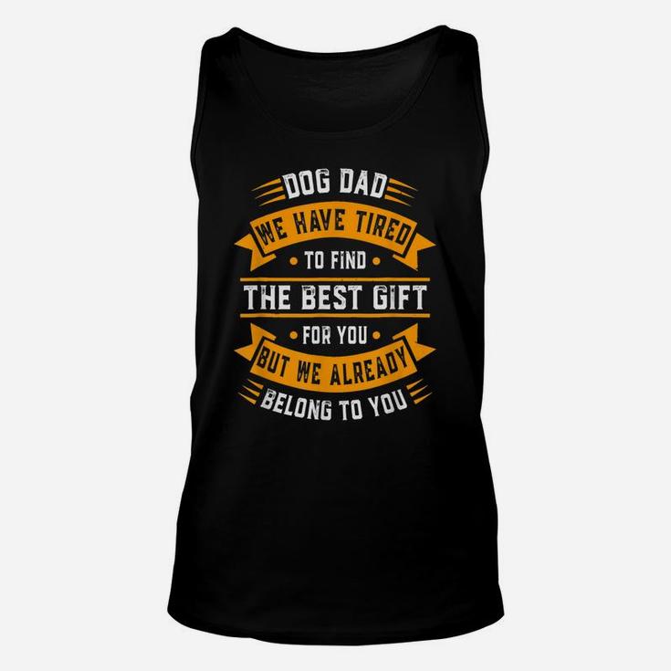Fathers Day Shirt Dog Dad From Daughter Son Wife For Daddy Unisex Tank Top