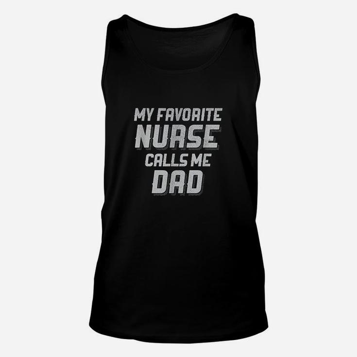 Favorite Nurse Calls Me Dad Fathers Day Daughter Gift Unisex Tank Top