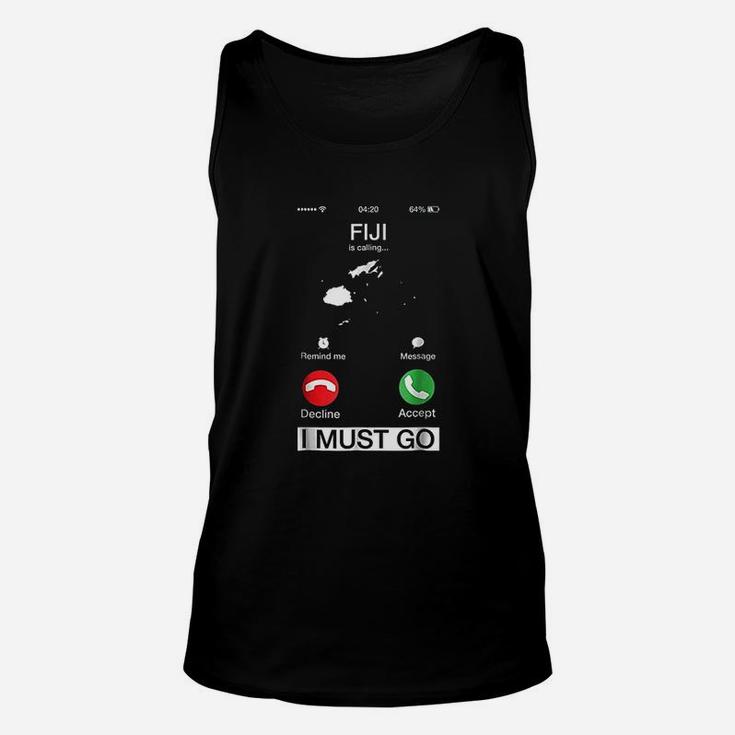 Fiji Is Calling And I Must Go Unisex Tank Top