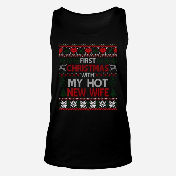 First Christmas With My Hot New Wife Married Matching Couple Sweatshirt Unisex Tank Top