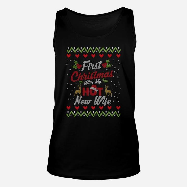 First Christmas With My Hot New Wife Married Matching Couple Sweatshirt Unisex Tank Top