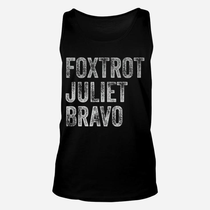 Fjb Pro Usa Foxtrot Juliet Bravo Hashtag F J B Tee Fjb Fjb Unisex Tank Top