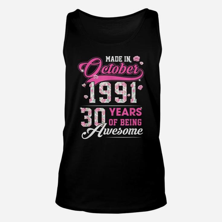 Flower 30Th Birthday 30 Years Old Made In October 1991 Unisex Tank Top
