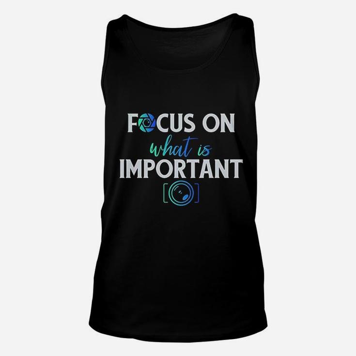 Focus On What Is Important Unisex Tank Top