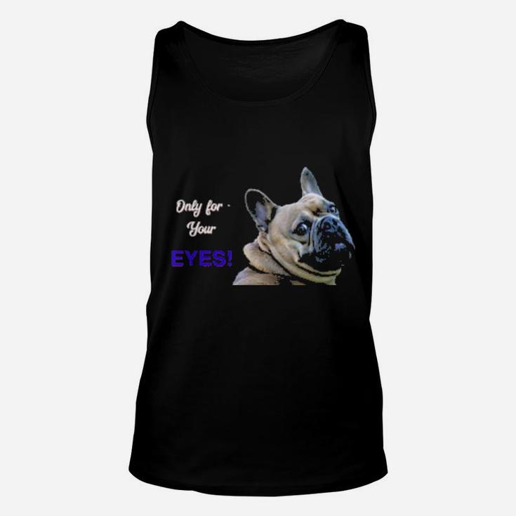 For Your Eyes Only Unisex Tank Top