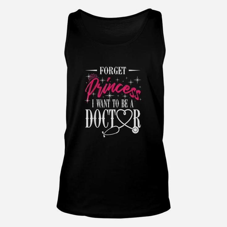 Forget Princess I Want To Be A Doctor Unisex Tank Top