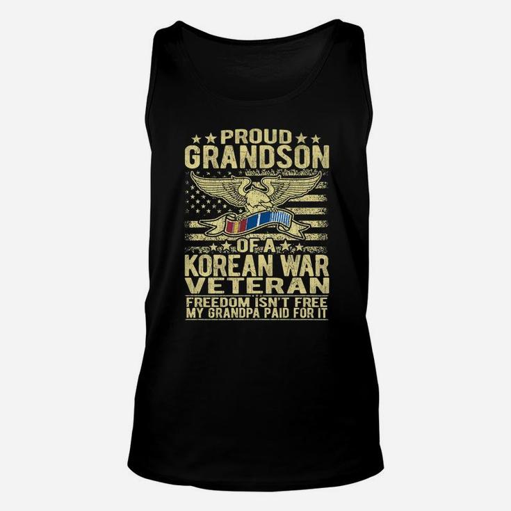 Freedom Isn't Free Proud Grandson Of Korean War Veteran Gift Unisex Tank Top