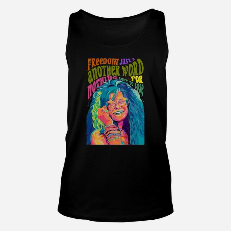 Freedom Just Another Word Not Nothing Left To Lose Color Unisex Tank Top