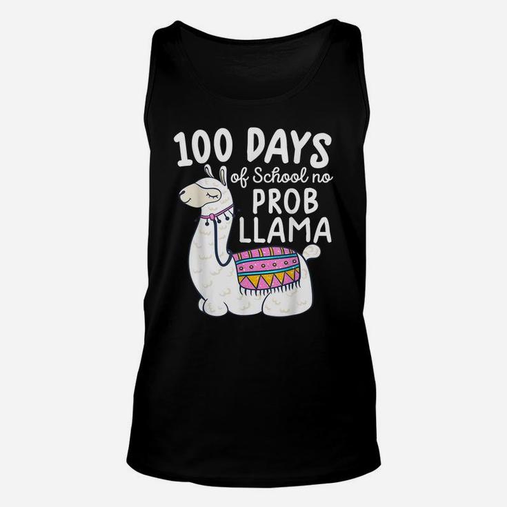 Funny 100 Days Of School 100 Days Of School No Prob-Llama Unisex Tank Top