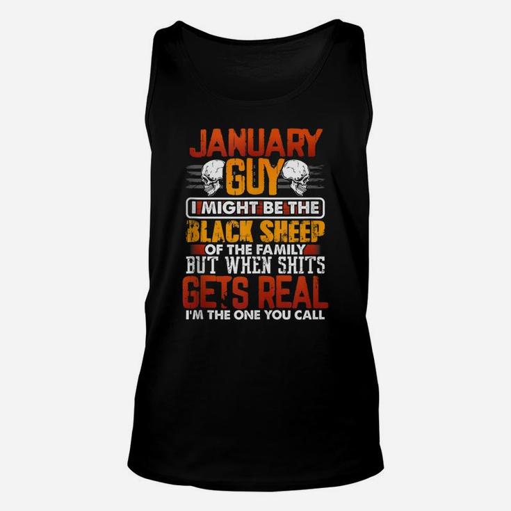 Funny Birthday Gift January Guy Black Sheep Of The Family Unisex Tank Top