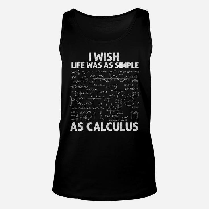 Funny Calculus For Men Women Math Teacher Math Joke Humor Unisex Tank Top