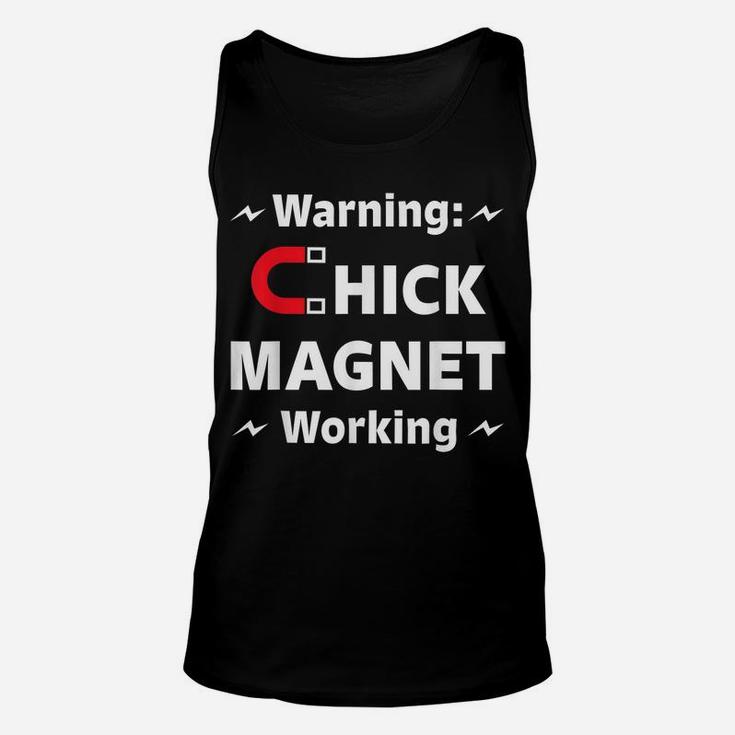 Funny Chick Magnet Tshirt - Party Pickup Gift Tee Gag Pun Unisex Tank Top