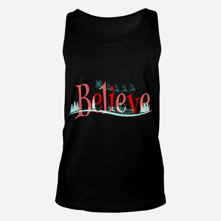 Funny Christmas Gift I Believe In Santa Claus Unisex Tank Top