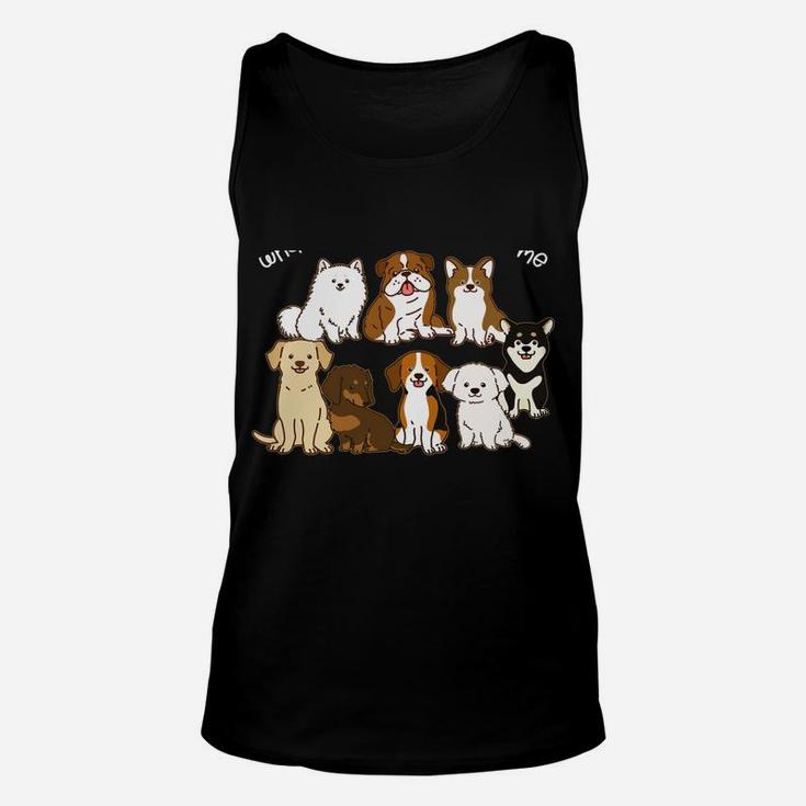 Funny Dog Lovers Don't Care What Anyone Thinks Of Me Except Unisex Tank Top