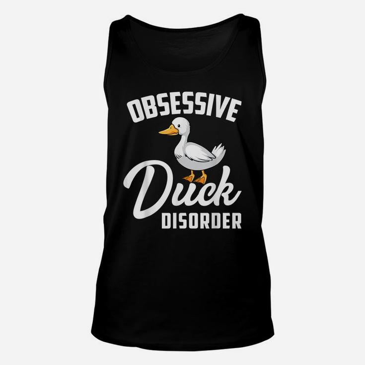 Funny Duck Hunting Birthday Odd Obsessive Duck Disorder Gift Unisex Tank Top