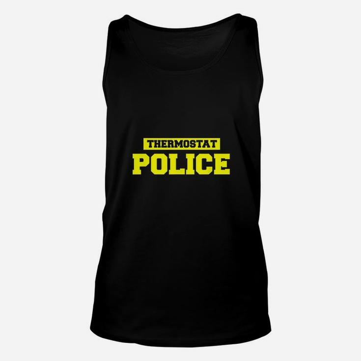 Funny Father Day  Thermostat Police Unisex Tank Top