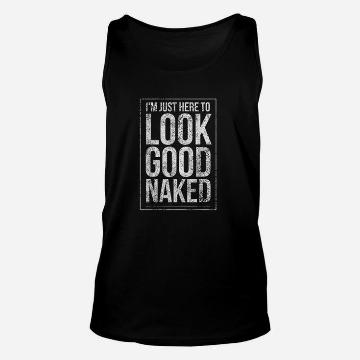 Funny Gym Workout Look Good Fitness Bodybuilder Unisex Tank Top