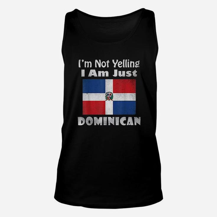 Funny I Am Not Yelling I Am Just Dominican Republic Flag Unisex Tank Top