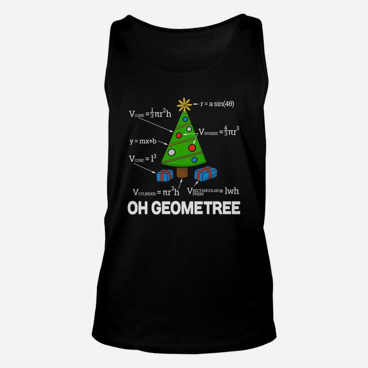 Funny Math Geometry Christmas Tree Pun Teacher Sweatshirt Unisex Tank Top