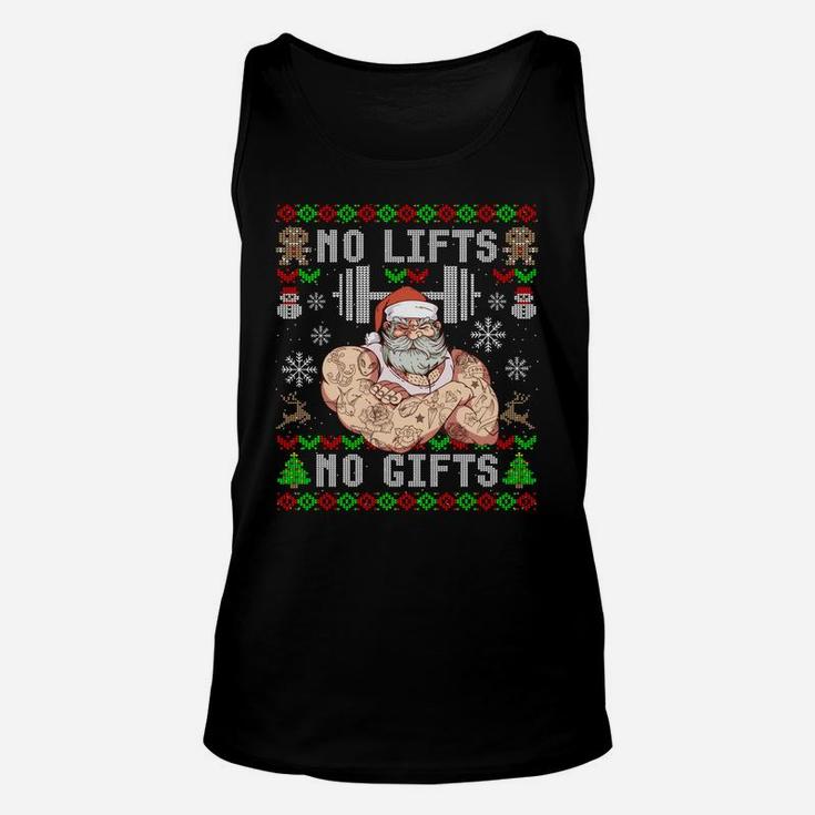 Funny No Lifts No Gifts Ugly Christmas Workout Powerlifting Sweatshirt Unisex Tank Top