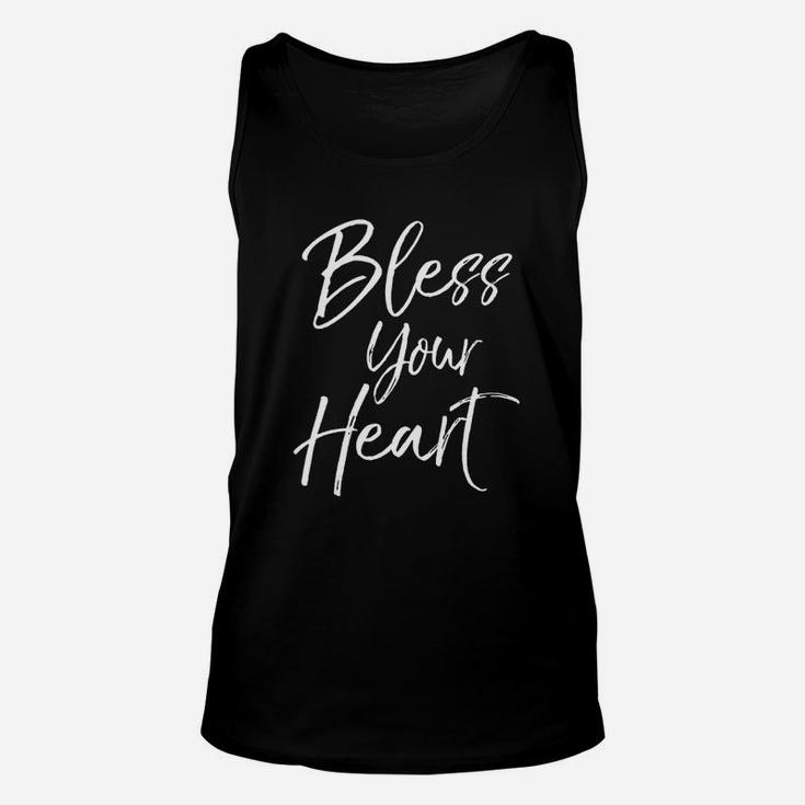 Funny Southern Christian Saying Quote Gift Bless Your Heart Unisex Tank Top