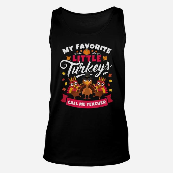 Funny Thanksgiving Teacher Gifts Favorite Turkeys Unisex Tank Top