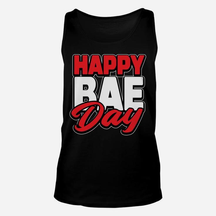 Funny Valentines Day Happy Bae Day  Bae Unisex Tank Top