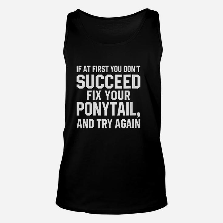 Funny Workout Fix Your Ponytail Saying Fitness Unisex Tank Top