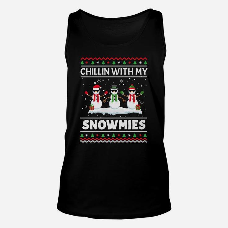Funny Xmas Chillin With My Snowmies Christmas Ugly Unisex Tank Top