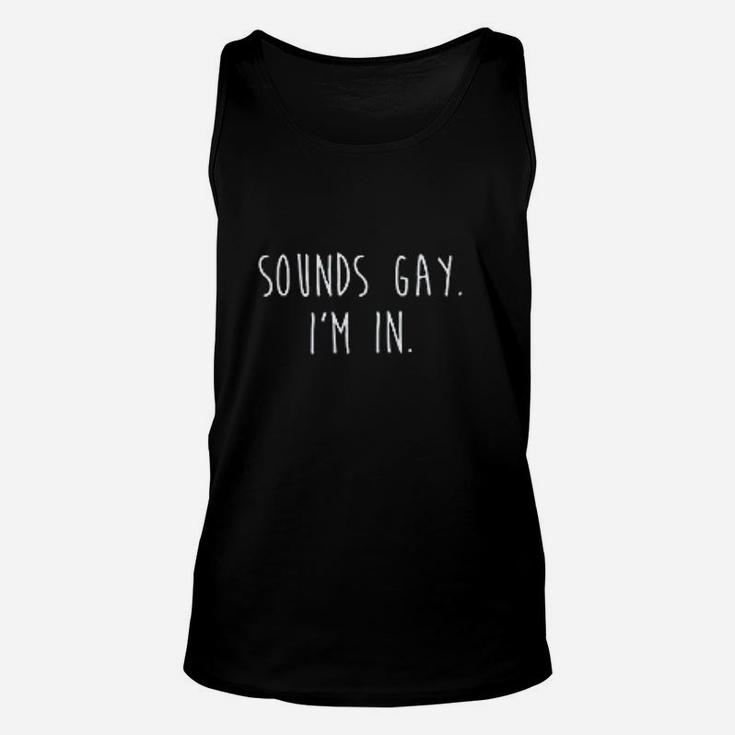 Gay Pride Sounds Gay Unisex Tank Top