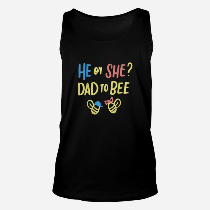 Gender Reveal What Will It Bee He Or She Dad To Bee Unisex Tank Top