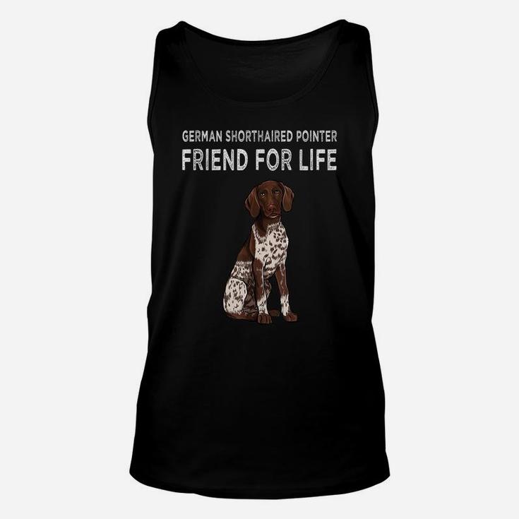 German Shorthaired Pointer Friend For Life Dog Friendship Unisex Tank Top