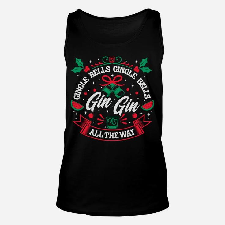 Gin Lover Xmas Saying Gin Bells Ugly Christmas Sweatshirt Unisex Tank Top