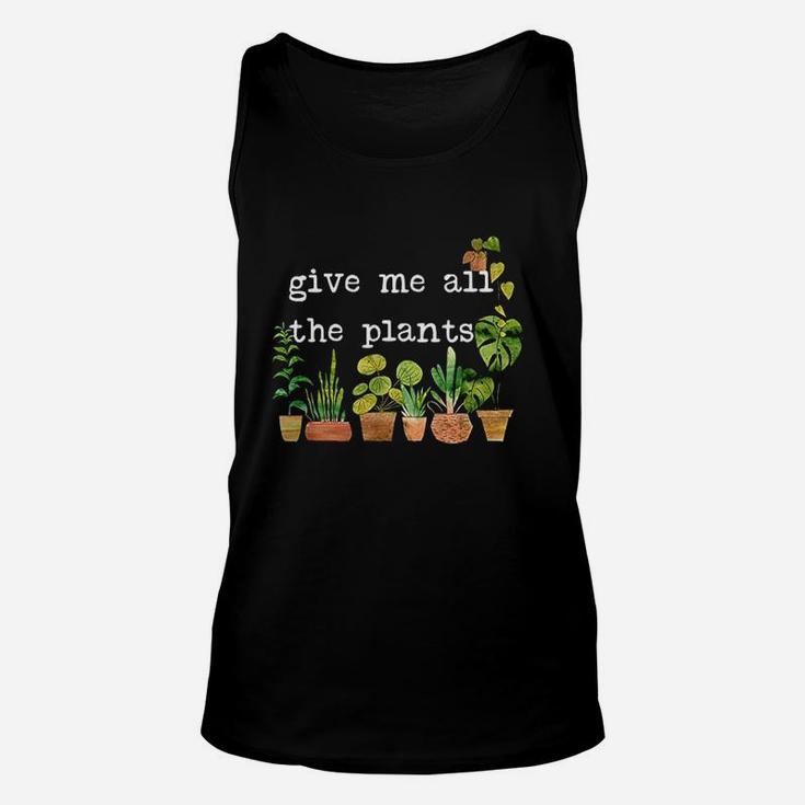 Give Me All The Plants Unisex Tank Top