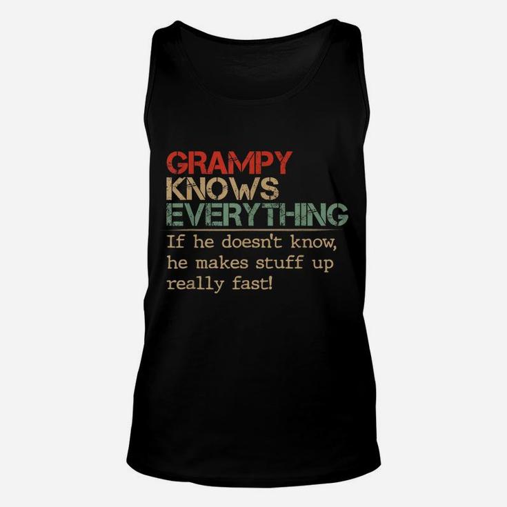 Grampy Knows Everything If He Doesn't Know Vintage Grampy Unisex Tank Top
