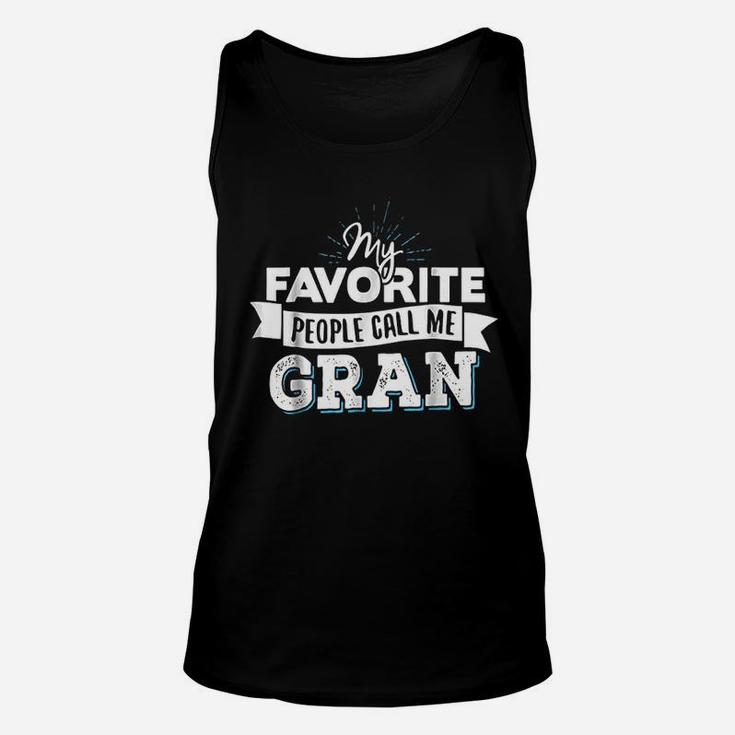 Gran My Favorite People Call Me Gran Unisex Tank Top