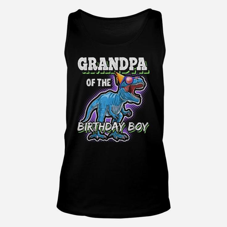 Grandpa Of The Birthday Boy Matching Family Dinosaur Gift Unisex Tank Top