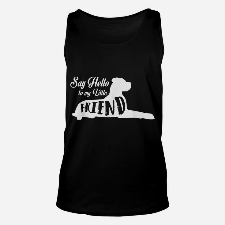 Great Dane Lover Tees -Say Hello To My Little Friend Unisex Tank Top