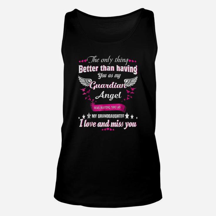 Guardian Was Having You As My Granddaughter Unisex Tank Top