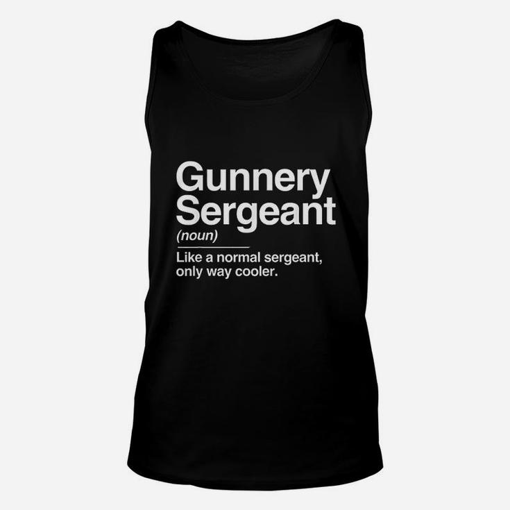 Gunnery Sergeant Definition Normal Only Cooler Gift Unisex Tank Top