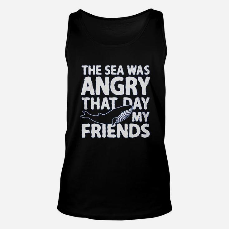 Haase Unlimited The Sea Was Angry That Day My Friends Unisex Tank Top