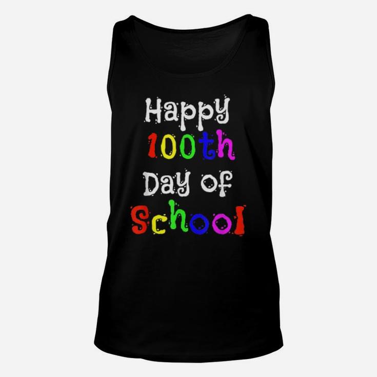 Happy 100Th Day Of School Pupil   Teacher Unisex Tank Top
