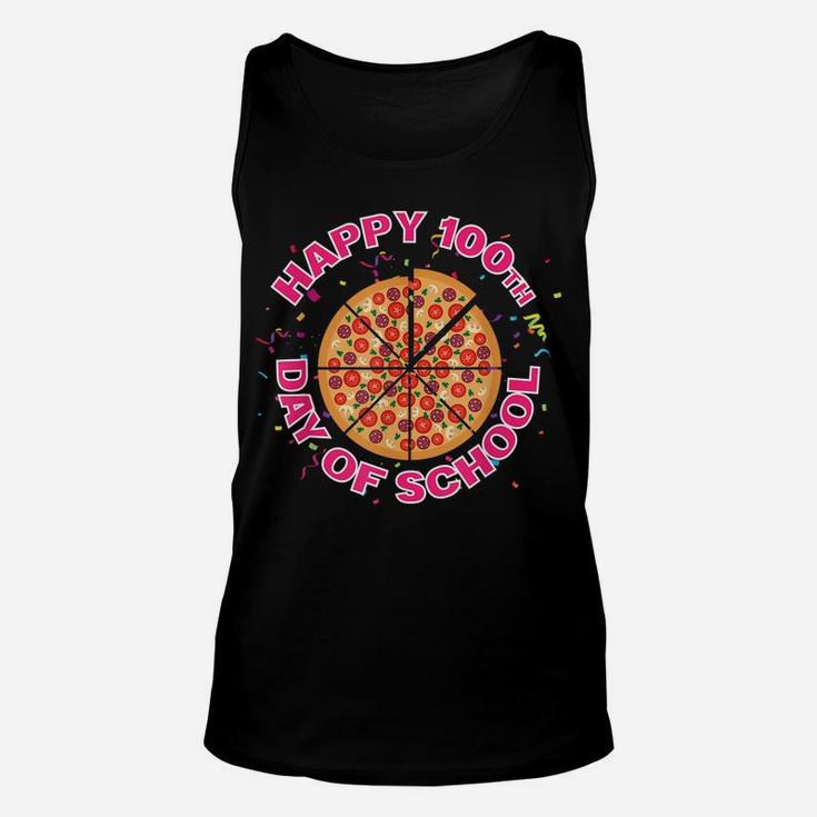 Happy Pizza 100Th Day Of School Funny Pizza Lover Gift Unisex Tank Top