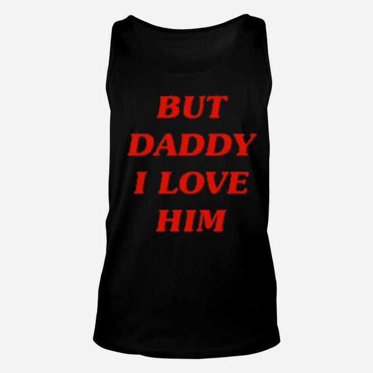 Harry But Daddy I Love Him Unisex Tank Top