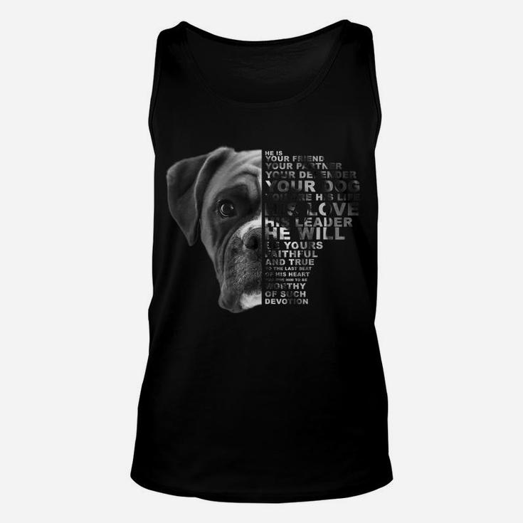 He Is Your Friend Your Partner Your Defender Your Dog Boxer Unisex Tank Top