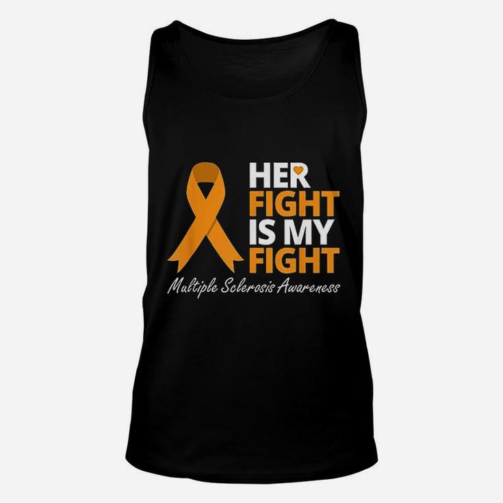 Her Fight Is My Fight Multiple Sclerosis Awareness Unisex Tank Top