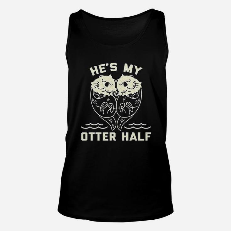 Hes My Otter Half Cute Sea Otter Animal Valentines Day Unisex Tank Top