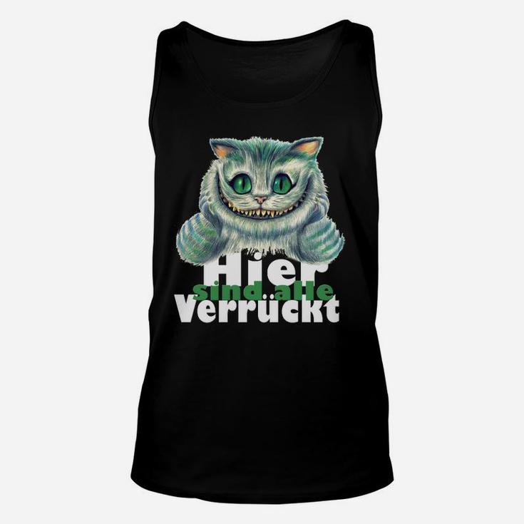 Hier Bin Ich Verrückt Grinsekatze Unisex TankTop, Cheshire Cat Fanartikel in Schwarz